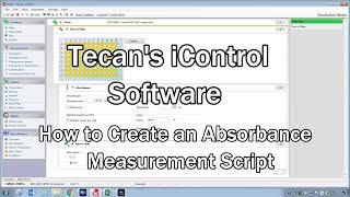 Tecan iControl Software. How to Create an Absorbance Script