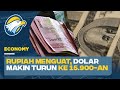 Rupiah Dapat Sentimen Positif, Bakal Menguat Terus?