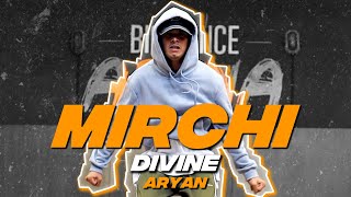 DIVINE - MIRCHI Dance Video | Stylo G, MC Altaf & Phenom I Aryan I Big Dance