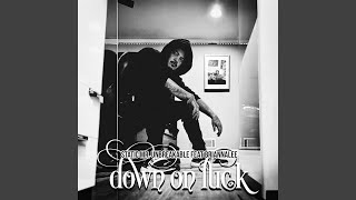 Down On Luck (feat. Briannalee)