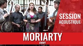 Moriarty — Jimmy (Session acoustique)