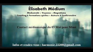 Élisabeth Médium - Contact Médiumnique pour Mimi