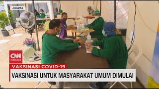 Vaksinasi Untuk Masyarakat Umum Dimulai