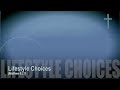 Lifestyle Choices  (New Gospel Song)