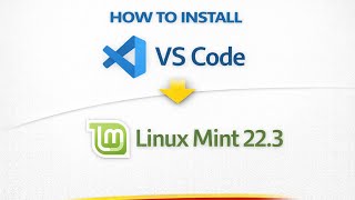 How to Install VS (Visual Studio) Code on Linux Mint 22.3|2026 Update
