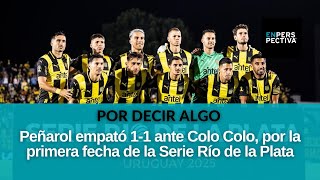 Peñarol empató ante Colo Colo en la Serie Río de la Plata, Catrofe en la maratón de Valencia y más