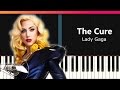 Lady Gaga - "The Cure" Piano Tutorial - Chords - How To Play - Cover
