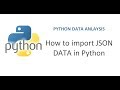 Python Pandas Tutorial 25 | How to import JSON data in Python | Importing JSON data in Python
