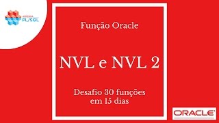 Função Oracle NVL e NVL2