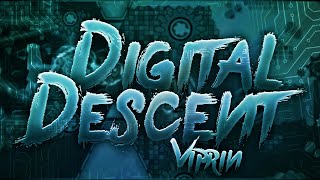 Digital Descent by Viprin and More 100% (Extreme Demon)