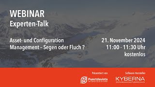 Experten-Talk: Asset- und Configuration Management – Segen oder Fluch?