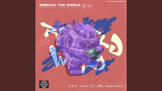 Rebuild The World (feat. GARY \u0026 BILL STAX)