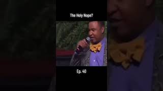 The Holy Nope? - Episode 40 #theholynope #shorts