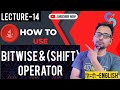 LECTURE-14 JAVA BITWISE OPERATOR | SHIFT OPERATOR | FULL JAVA TUTORIAL |OBJECTIVE #bitwiseoperators
