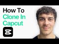 How To Clone In Capcut (Full 2025 Guide)