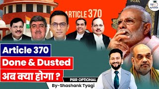 Supreme Court's Verdict on Abrogation of Article 370 Explained | What Will Happen Now? | UPSC