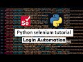 Python selenium tutorial for Login Automation
