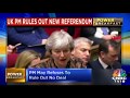 UK PM Rules Out Second Brexit Referendum In Plan B Speech | Power Breakfast