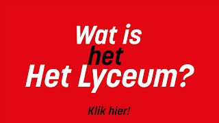 Cartesius Amsterdam: Q\u0026A, wat is Het Lyceum?