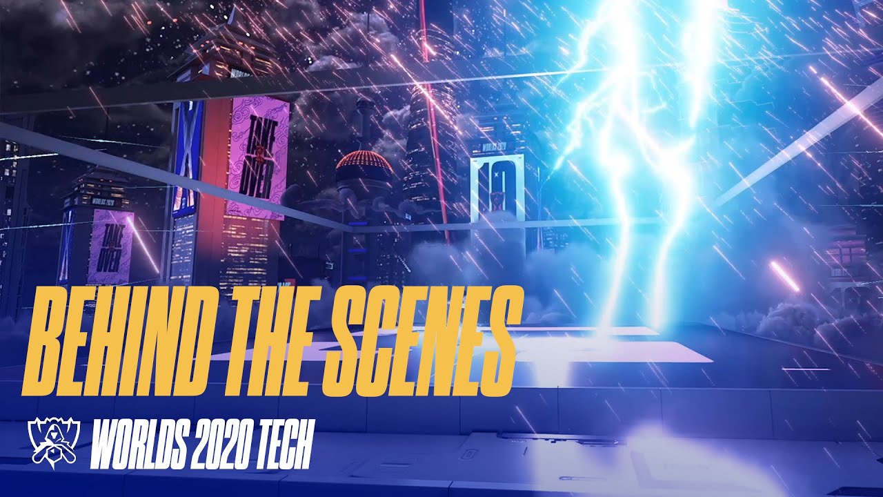 Worlds 2020 Tech Behind The Scenes Youtube