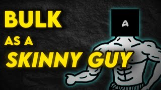 The Best Way To Bulk Up As A Skinny Guy | Ultimate Guide