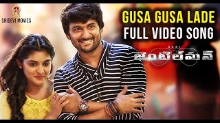 Gentleman Full Video Songs | GUSA GUSA LADE Full HD Video Song | Nani | Nivetha Thomas | Mani Sharma
