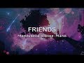 Marshmello, Anne-Marie - Friends ( Lyrics/ Lyric Video )