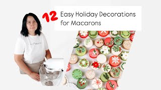 12 Easy Holiday Decorations For Macarons