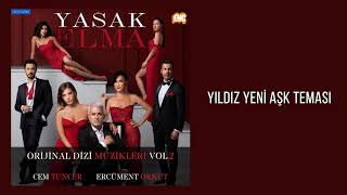 Yasak Elma (Orijinal Dizi Müzikleri Vol.2 ) - Yıldız Yeni Aşk Teması #mutluyıllar