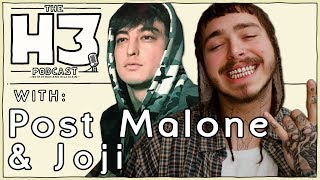 H3 Podcast #7 - Post Malone & Joji