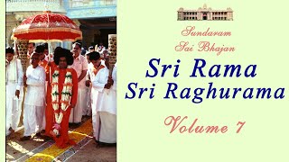 Sri Rama Sri Raghurama | Sundaram Sai Bhajan | Volume 7 | Sundaram Bhajan Group