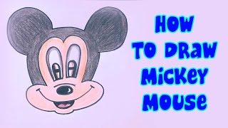 How To Draw Mickey Mouse | Easy Step By Step Ways To Learn Drawing