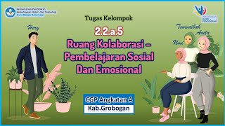 2.2.a.5 Ruang Kolaborasi   Pembelajaran Sosial dan Emosional