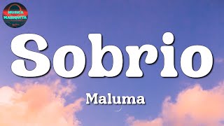 🎵 Maluma – Sobrio | Christian Nodal, Karol G, Bad Bunny (Letra\Lyrics)