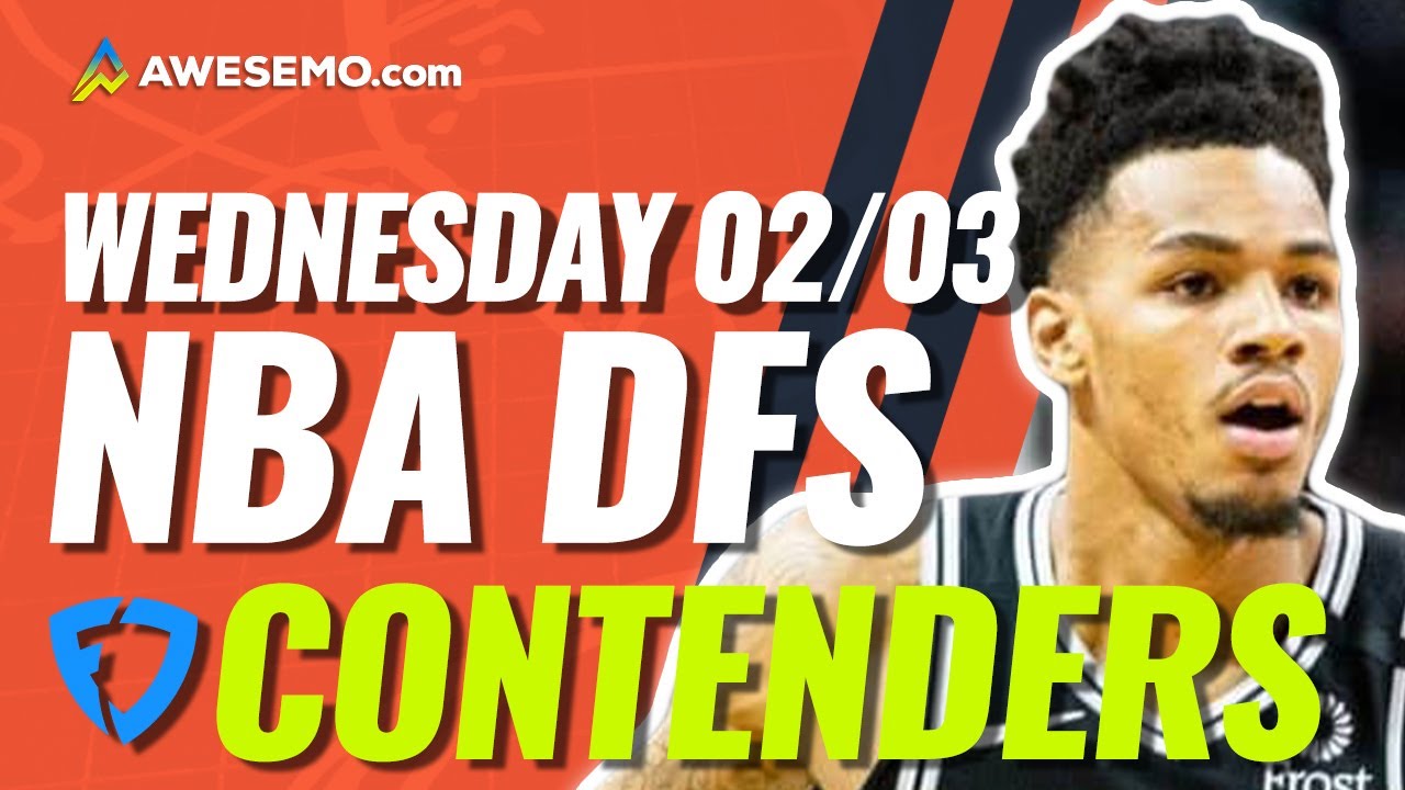 FANDUEL NBA DFS PICKS TODAY | Top 10 ConTENders Wed 2/3 | NBA DFS ...