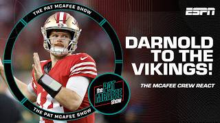 'THIS MAKES SENSE!' - Mcafee APPLAUDS Vikings for SIGNING Sam Darnold 👏 | The Pa