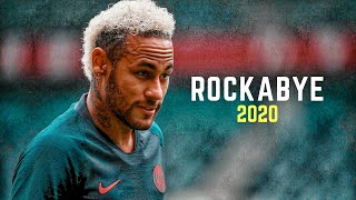 Neymar Jr - Rockabye | Sublime Skills & Goals 2020 HD