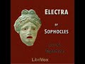 electra storr translation by sophocles read by expatriate full audio book