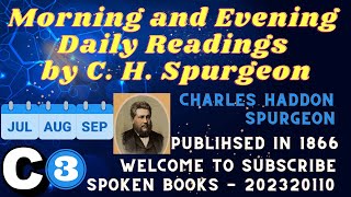Morning and Evening: Daily Readings by Charles Haddon Spurgeon Part C - July to September