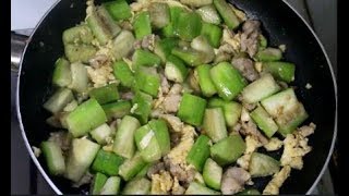 ឆាននោងសាច់ជ្រូកពងទា​  - How to fried Luffa with Bacon and egg