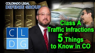 What is a "Class A Traffic Infraction" in Colorado?
