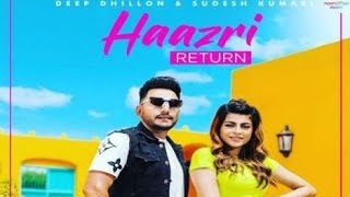 Haazri return By Sudesh Kumari, Deep Dhillon