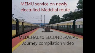 Journey compilation | మేడ్చల్ - సికింద్రాబాద్ Medchal to Secunderabad MEMU service #electrification