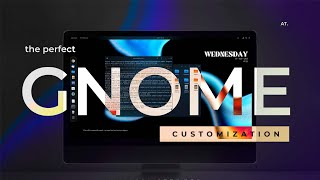 GNOME Customization