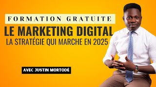 FORMATION GRATUITE: Le Marketing digital en 2025