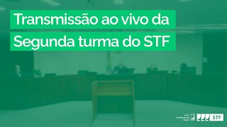 Segunda Turma do STF - Videoconferência - 9/11/21