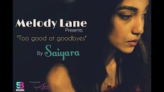 Too Good At Goodbyes - Sam Smith (Cover) | Saiyara | Melody Lane | SE1EP3 | 58Records
