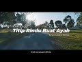 dj titip rindu buat ayah slow remix nostalgia kevin studio remix