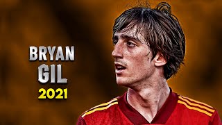 Bryan Gil 2021 - Best Skills, Goals \u0026 Assists | HD