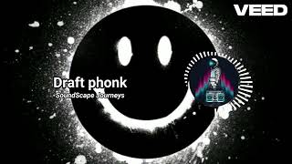 SoundSpaceJourneys  - Draft phonk (Original)